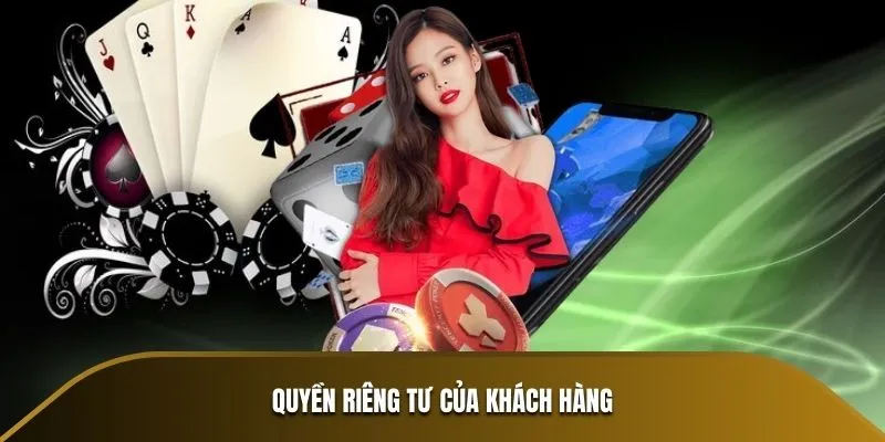 Quyền riêng tư của khách hàng